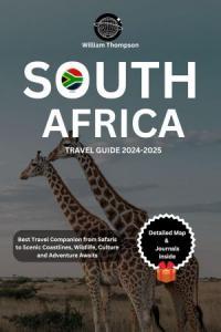 South Africa travel guide 2024 2025