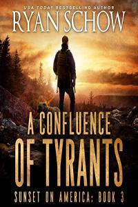 Ryan Schow Sunset on America 03 A Confluence of Tyrants