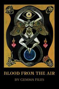 horror Blood from the Air by Gemma Files EPUB