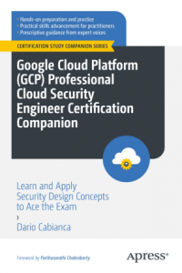 Google Cloud Platform GCP Professional Cloud Security Engineer