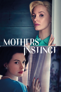 Mothers Instinct 2024 1080p H264 iTA EnG AC3 Sub iTA EnG NUEnG AsPiDe MIRCrew