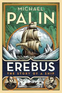 Erebus The Story of a Ship by Michael Palin EPUB