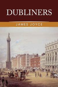 literary classics Dubliners by James Joyce EPUB