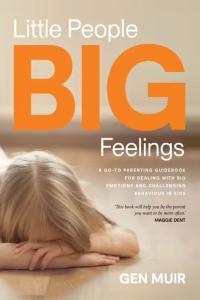 Little People Big Feelings by Gen Muir EPUB
