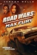 Road Wars Max Fury 2024 1080p WEBRip DDP5 1 x265 10bit GalaxyRG26