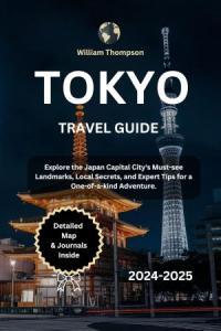 Tokyo travel guide 2024 2025