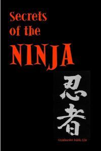 instructional Secrets of the Ninja by Ashida Kim PDF