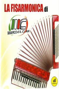 Marco e il clan La Fisarmonica di Marco e il Clan 2024 WEB FLAC 16BITS 44 1KHZ EICHBAUM