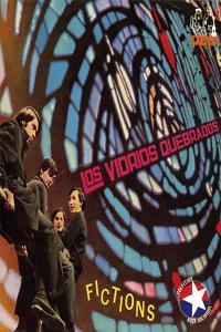 Los Vidrios Quebrados Fictions 1967 2000