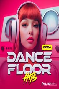 VA Dancefloor Hits 2024 2024 Mp3 320kbps PMEDIA