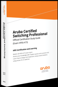 Aruba Certified Switching Professional Official Certification Study Guide HPE6 A73 EPUB