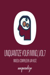 Unquantize Your Mind Vol 7 WEB mp3 320kbps EICHBAUM