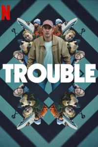 Trouble 2024 1080p H264 iTA ENG Swe AC3 MultiSub MIRCrew