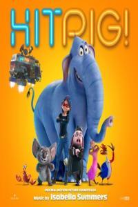 Isabella Summers HITPIG Original Motion Picture Soundtrack