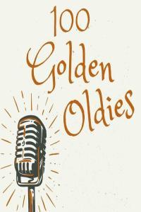 Various Artists 100 Golden Oldies 2024 Mp3 320kbps PMEDIA