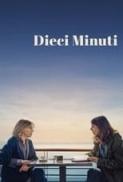 Dieci Minuti 2024 iTA WEBDL 1080p x264 CYBER mkv
