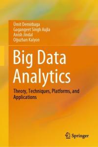 Big Data Analytics Theory Techniques Platforms and Applications CourseWikia
