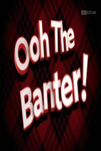 BBC Ooh the Banter 1080p HDTV x265 AAC MVGroup org mkv