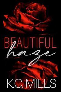 Beautiful Haze by K C Mills EPUB