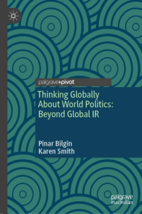 Thinking Globally About World Politics Beyond Global IR