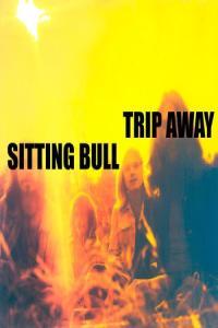Sitting Bull Trip Away Remastered 2024 24Bit 44 1kHz FLAC PMEDIA