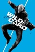 Wild Card 2015 BluRay EXTENDED 720p Hindi English AAC x264 ESub G