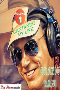 POP Orazio Rani Cantando my life Vol 1 2024 WEB FLAC 16BITS 44 1KHZ EICHBAUM