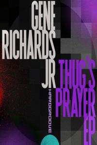 Gene Richards Jr Thug s Prayer EP 2024 Mp3 320kbps PMEDIA