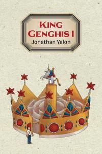 sci fi King Genghis I by Jonathan Yalon EPUB