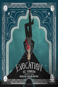 S T Gibson The Summoner s Circle 01 Evocation