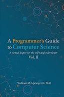 A Programmer s Guide to Computer Science A Virtual Degree for th
