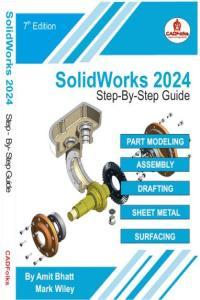 SolidWorks 2024 Step By Step Guide Easy guide to learn Soli