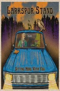 COUNTRY BLUEGRASS Larkspur Stand Sitting Here With You 2024 WEB FLAC 16BITS 44 1KHZ EICHBA