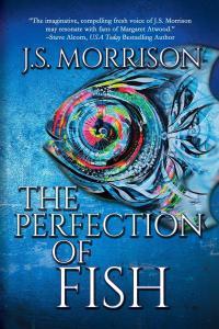 sci fi The Perfection of Fish by J S Morrison EPUB