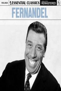 Fernandel Essential Classics Vol 425 Fernandel 2024 FLAC PM