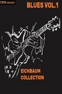 BLUES VOL 1 EICHBAUM COLLECTION 2024 WEB FLAC 16BITS 44 1KHZ EICHBAUM