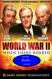 World War II When Lions Roared 1994 MKV 480P Ronbo