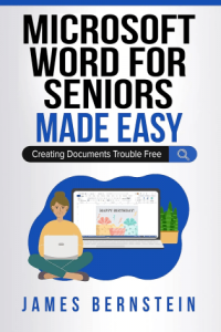Microsoft Word for Seniors Made Easy Creating Documents Trouble Free DevCourseWeb