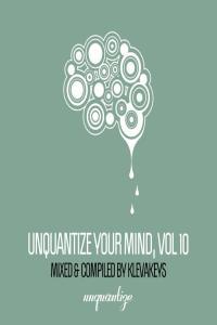 Unquantize Your Mind Vol 10 WEB mp3 320kbps EICHBAUM