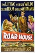 Road House 1948 KL 1080p BluRay x265 HEVC FLAC SARTRE