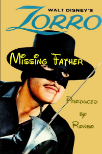 Zorro tribute Missing Father MKV 480P Ronbo
