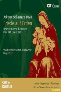 Miriam Feuersinger J S Bach Friede auf Erden Rekonstruierte Kantaten BWV 197 1 80 1 190 1 2024