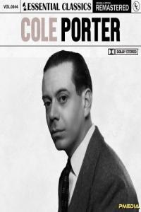 Cole Porter Essential Classics Vol 44 Cole Porter 2024 FLAC PMEDIA