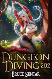 Dungeon Diving 202 by Bruce Sentar EPUB