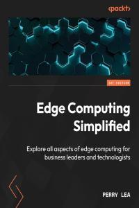 Edge Computing Simplified by Perry Lea EPUB