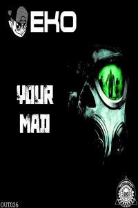 Eko Your Mad FLAC 16BITS 44 1KHZ EICHBAUM
