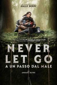 Never Let Go A Un Passo Dal Male 2024 2160p h265 ITA ENG SUB ITA ENG WEB DL FHC