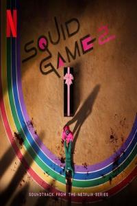 Squid Game 2 Soundtrack from the Netflix Series 2024 24Bit 96kHz FLAC PMEDIA