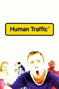 Human Traffic 1999 1080p RESTORED WEB DL HEVC x265 5 1 BONE