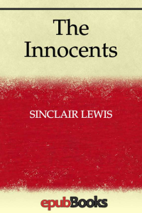 literary classics The Innocents A Story For Lovers by Sinclair Lewis EPUB